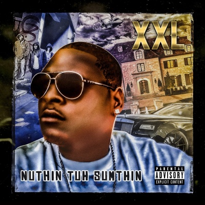 XXL LAVATEAM  - Nuthin Tuh Sumthin